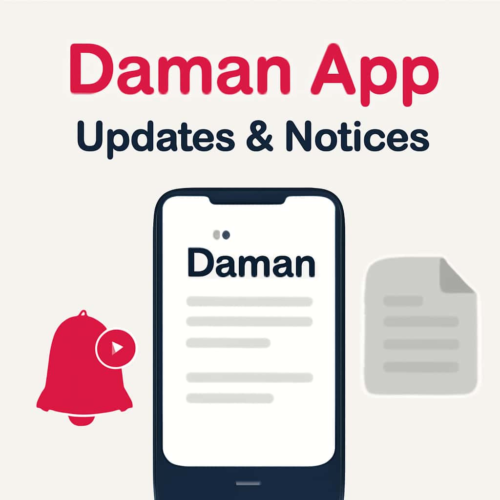An educational diagram illustrating Daman App Updates & Notices.