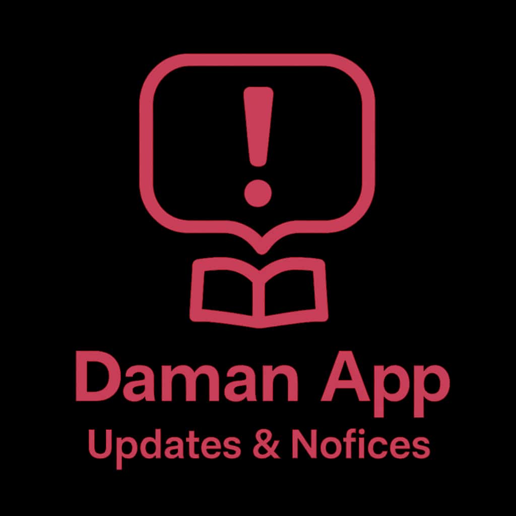 A professional badge for Daman App Updates & Notices.